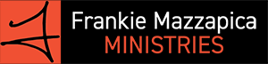 Frankie Mazzapica Ministries